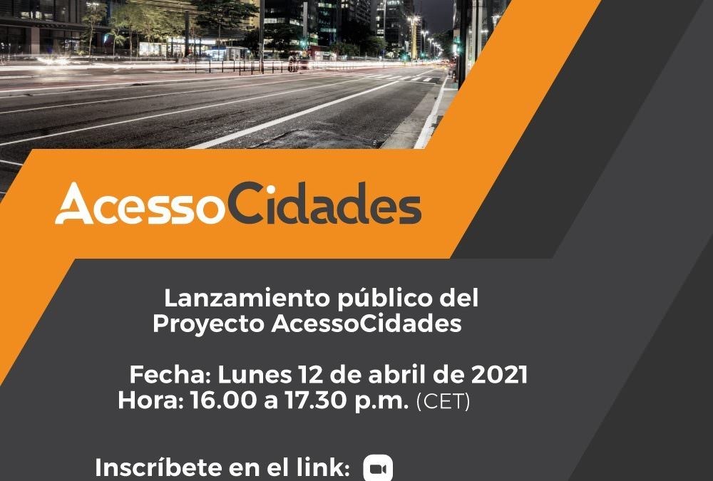 Se lanza el Proyecto AcessCidades –  ciudades más accesibles y conectadas