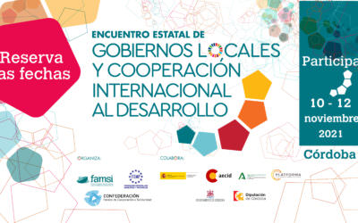 Encuentro Estatal de Gobiernos Locales y Cooperación Internacional al Desarrollo- del 10 al 12 de noviembre, en Córdoba